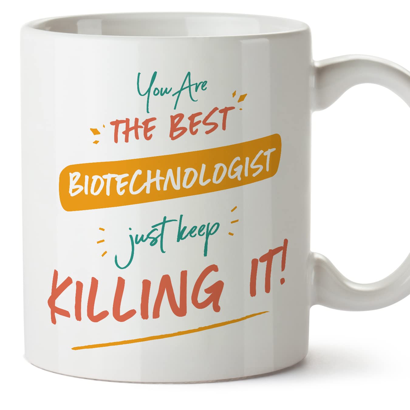 MUGFFINS Biotechnologist Woman Mug - in English - You are The Best Keep Killing it - Funny Gift for Colleagues - Ceramic 11oz Mug