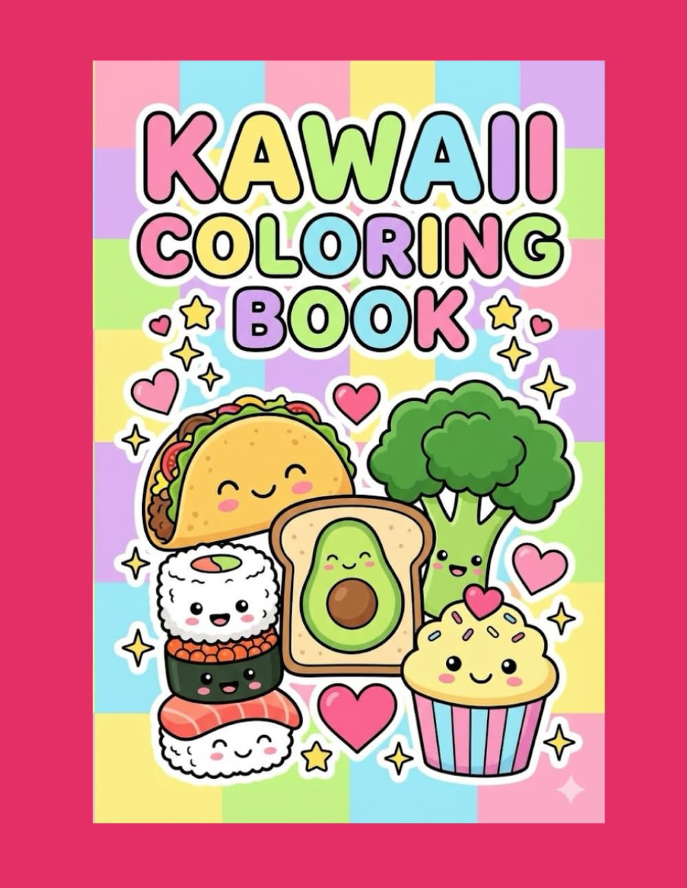 Kawaii Coloring Book: Cute and Simple Food Coloring Pages for Kids