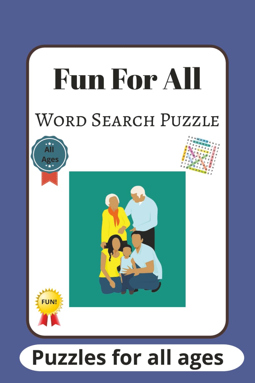Fun For All Word Search Puzzle: word search easy to read print fun for all ages 30 pages | 6x9 inches