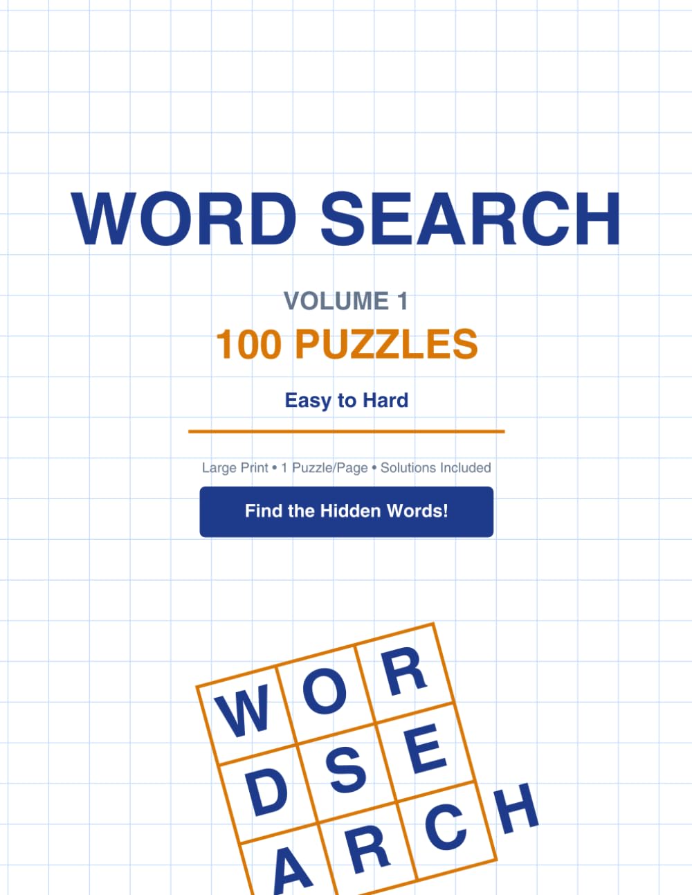 Word Search: 100 Puzzles for Adults & Seniors, Volume 1