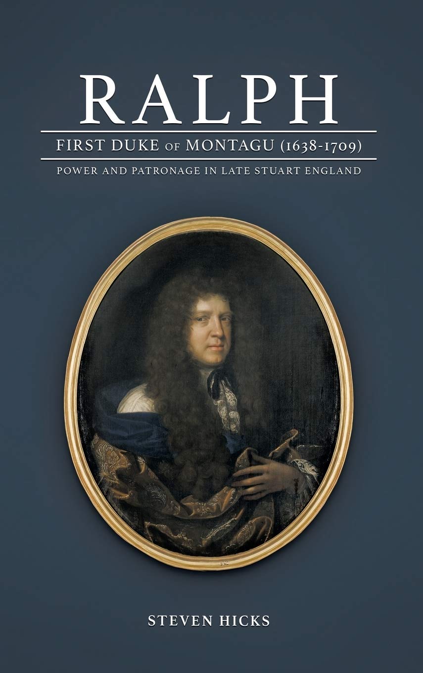 Ralph, 1st Duke of Montagu (1638-1709)