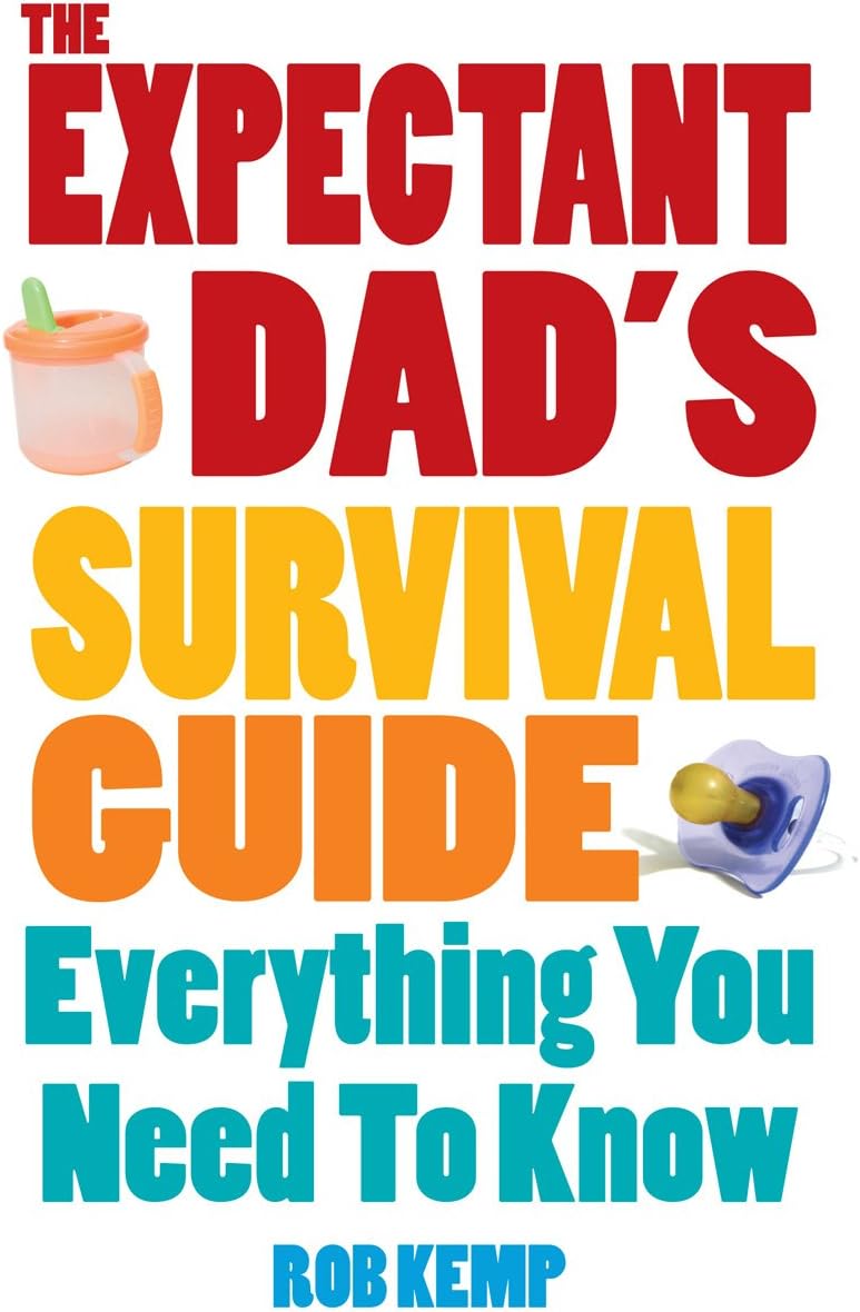 Expectant Dad's Survival Guide: Everything You Need to Know