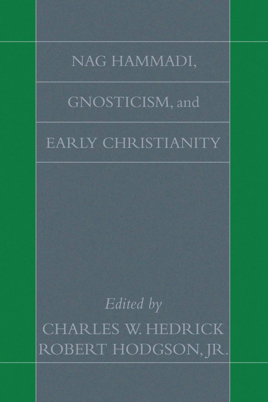 Nag Hammadi, Gnosticism, and Early Christianity