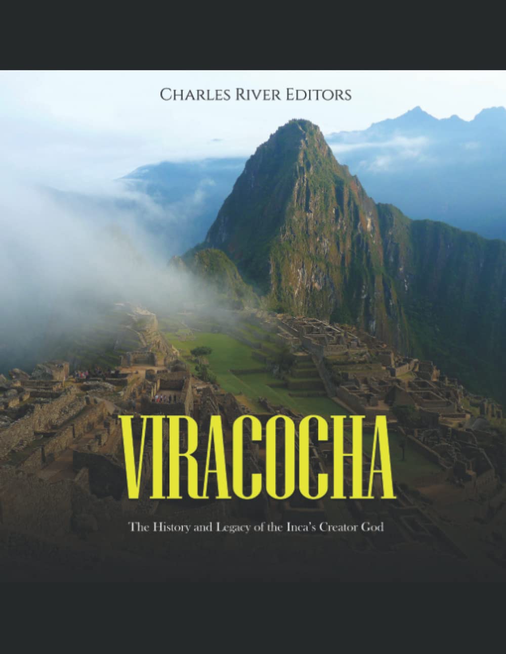 Viracocha: Inca’s Creator God