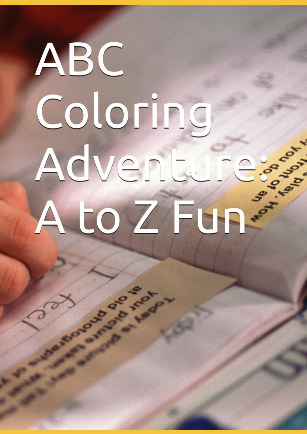 ABC Coloring Adventure: A to Z Fun