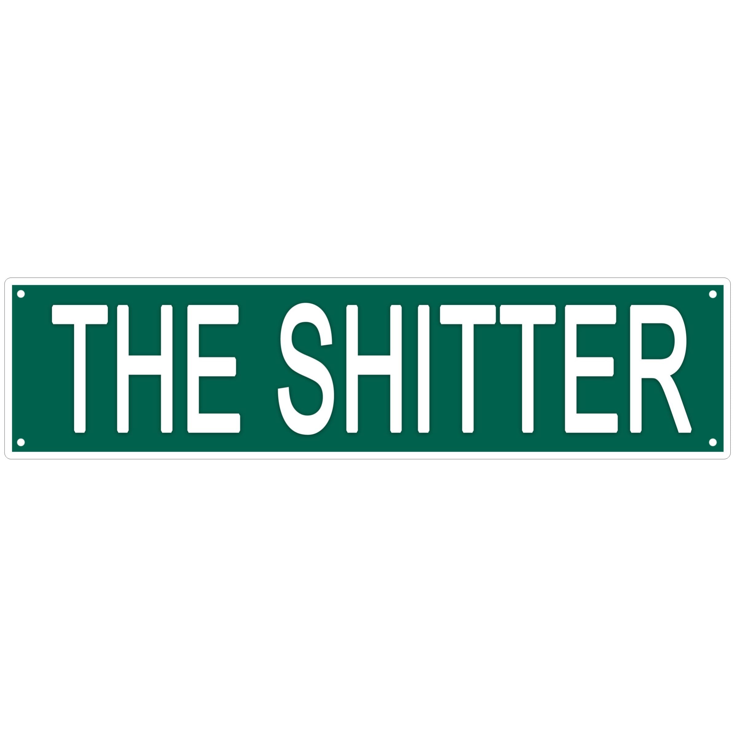 The Shitter Street Sign Retro Funny Wall Decor Metal Tin Signs Fall Season Horror Theme Inappropriate Humor Bar Home College Dorm Decor 4x16 Inch