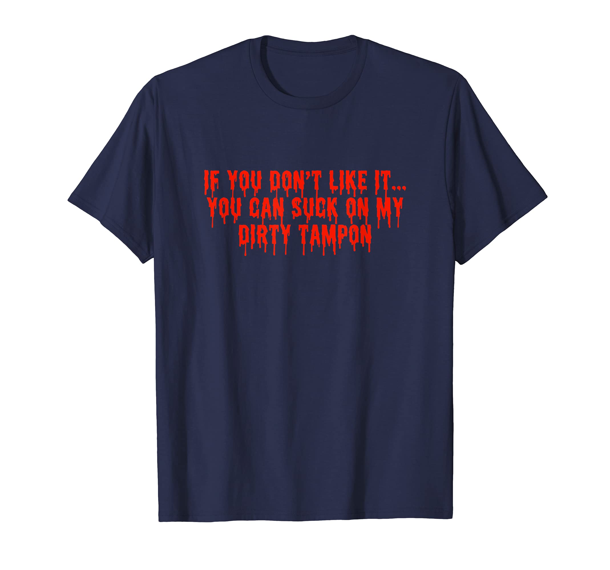 Funny PMS Cranky Time of the Month Aunt Flow T-Shirt