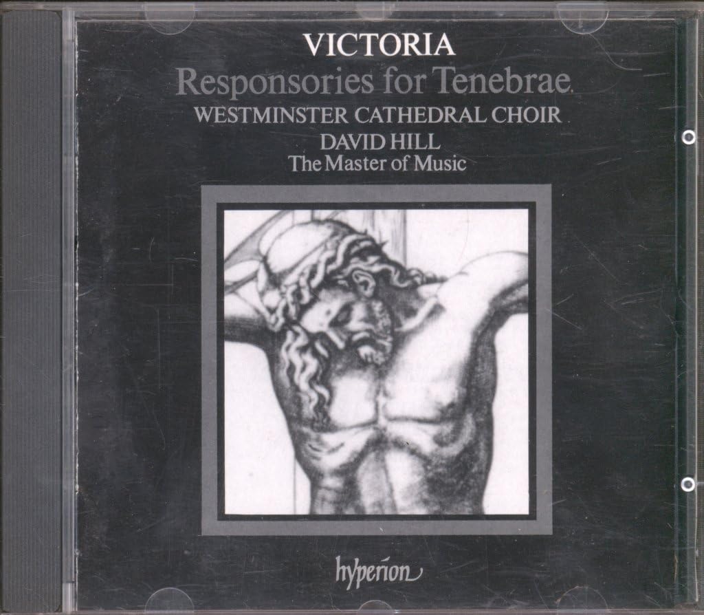 Tenebrae Responsories [Audio CD] Victoria, Tomas Luis De and Hill, David