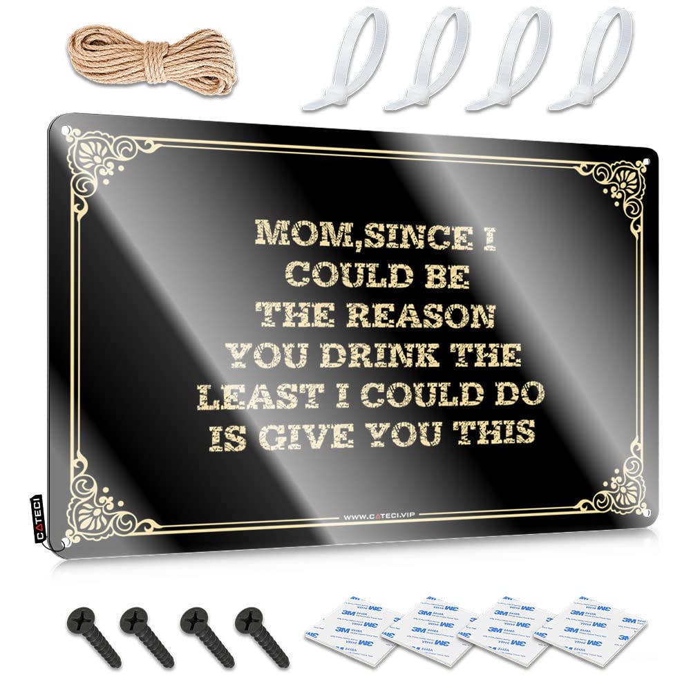 MGHTLCCME Stuff For Your Room Mom,Since I Could Be The Reason You Drink,The Least Do Is Give This Tin Sign Man Cave Decorations Funny Beer Sign(20X30CM)