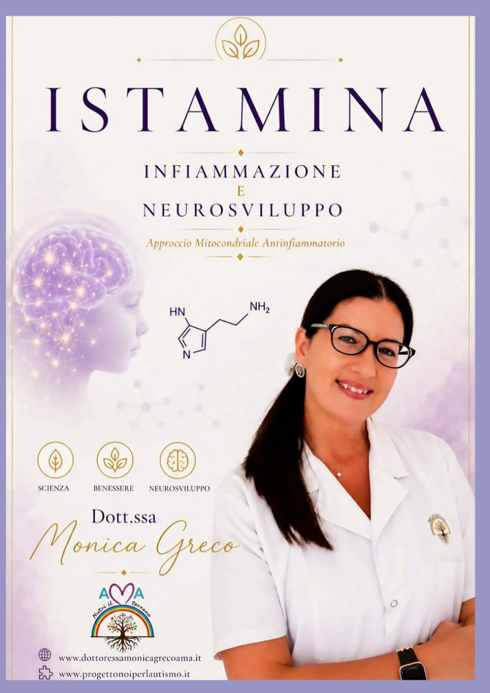 Istamina - Infiammazione e Neurosviluppo: Approccio mitocondriale antinfiammatorio