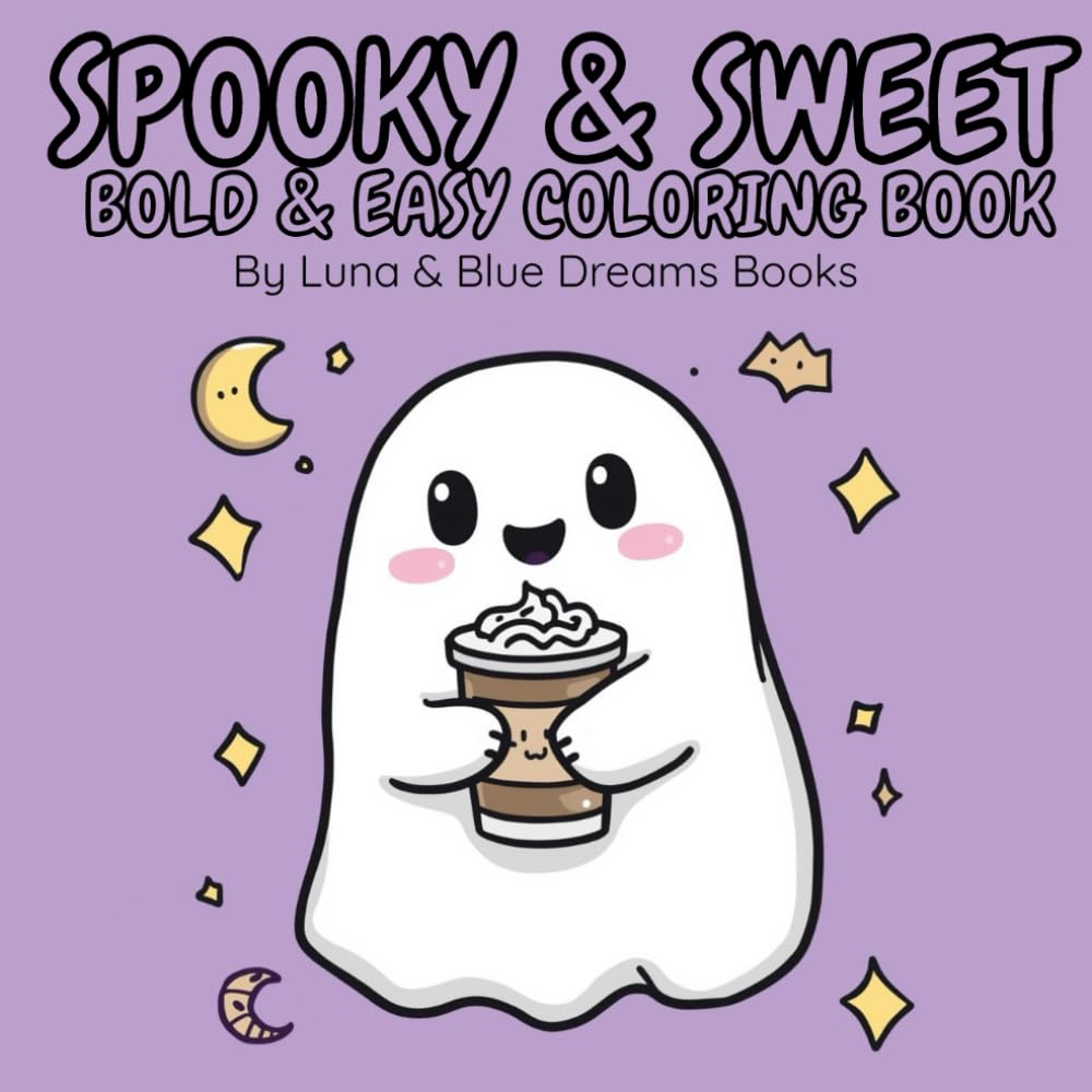 Spooky & Sweet: A Bold an Easily Coloring Book: 40 Adorable Designs with Thick lines for Stress Relief and Relaxation. Kawaii Style