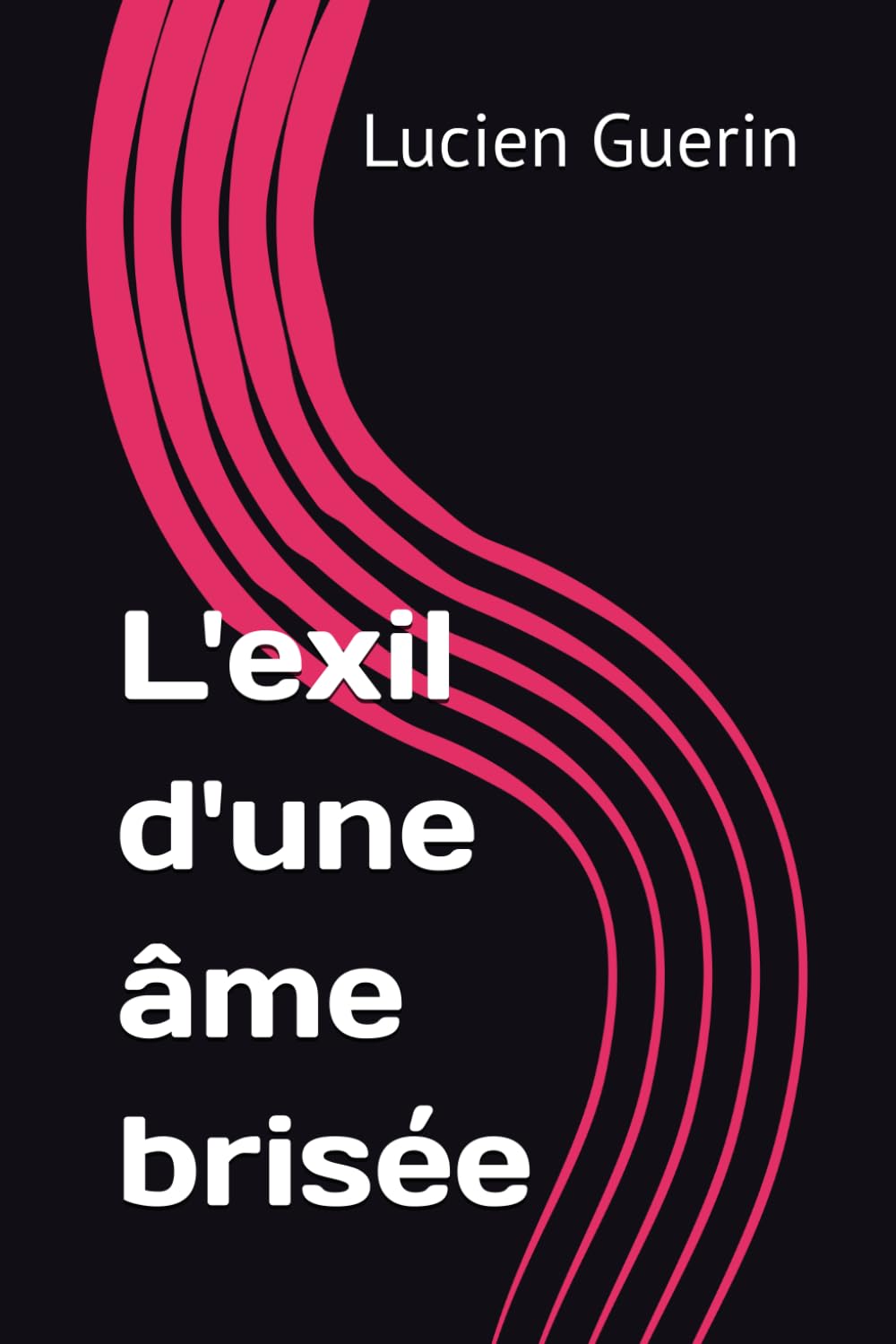 L'exil d'une âme brisée
