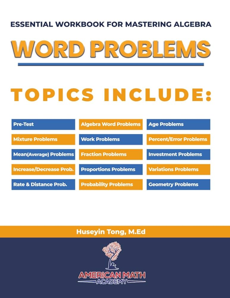 ESSENTIAL WORKBOOK FOR MASTERING ALGEBRA WORD PROBLEMS WITH