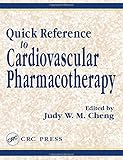  Quick Reference to Cardiovascular Pharmacotherapy (Pharmacy Education Series)