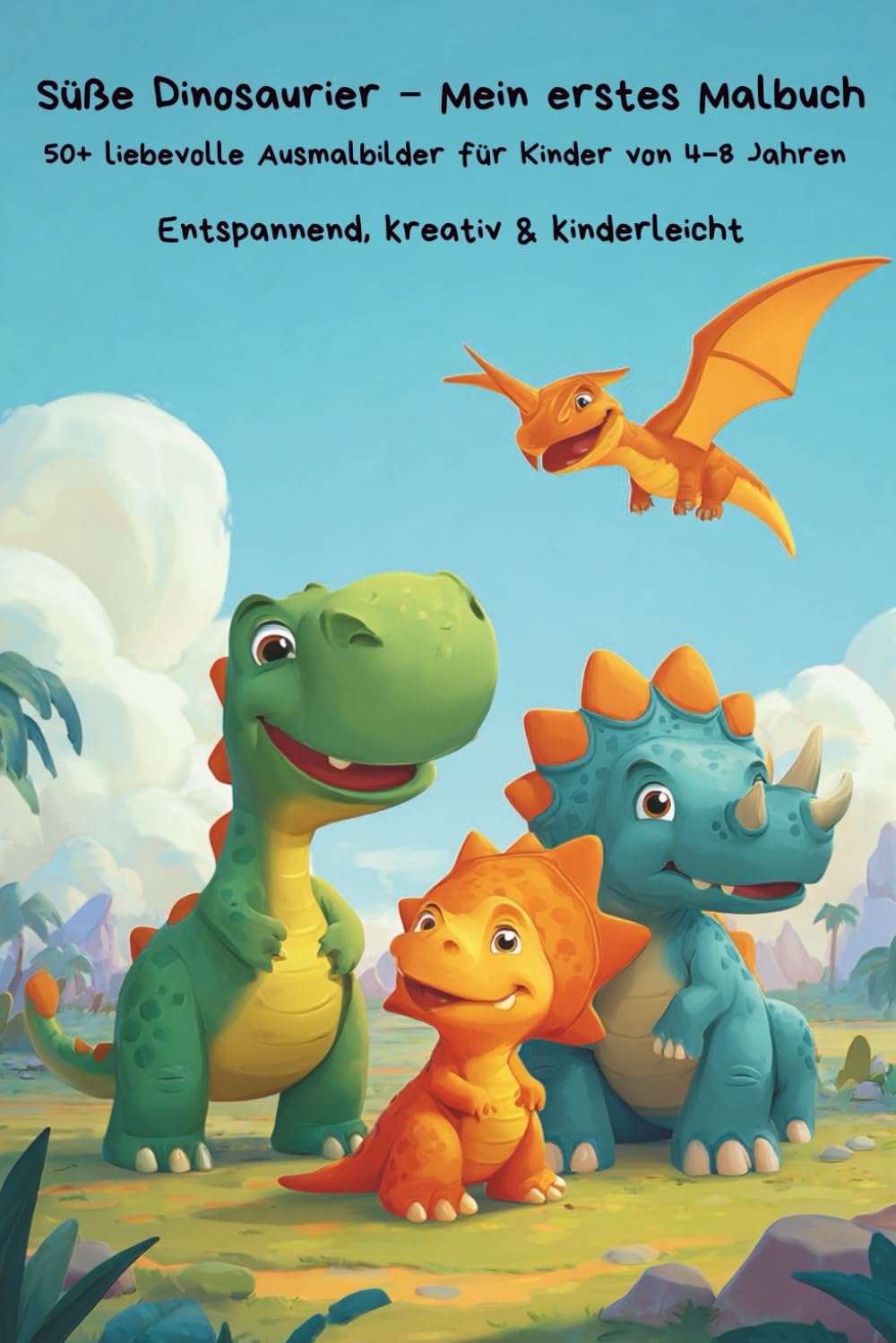 Freundliche Dinosaurier – Einfaches Malbuch für Kinder: 50+ große, klare Ausmalbilder für Kinder von 4 bis 8 Jahren