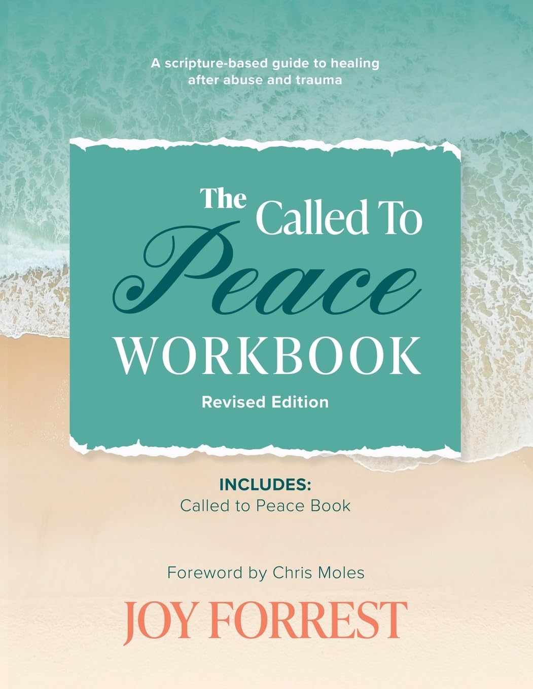 The Called to Peace Workbook: A Scripture-based Guide to Healing after Abuse and Trauma