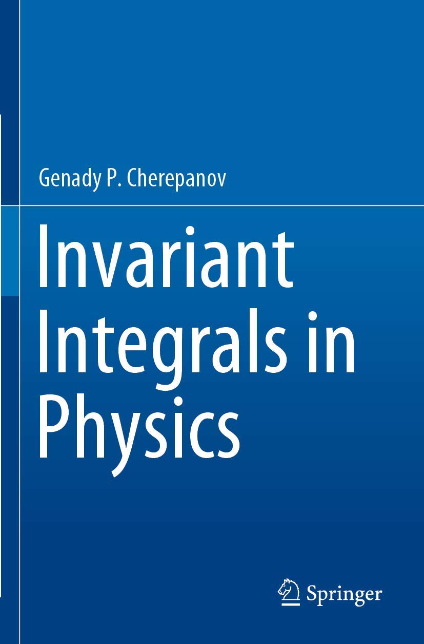 Invariant Integrals in Physics - 9783030283391