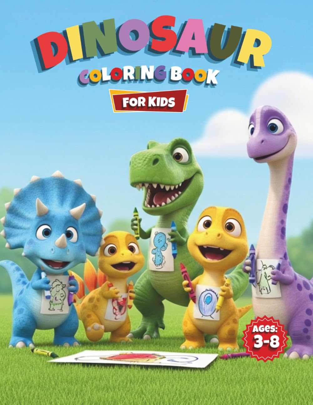 DINOSAUR COLORING BOOK FOR KIDS: Fun and Easy Thick-Lined Dinosaur Activity Pages for Toddlers and Preschoolers Ages 3-8