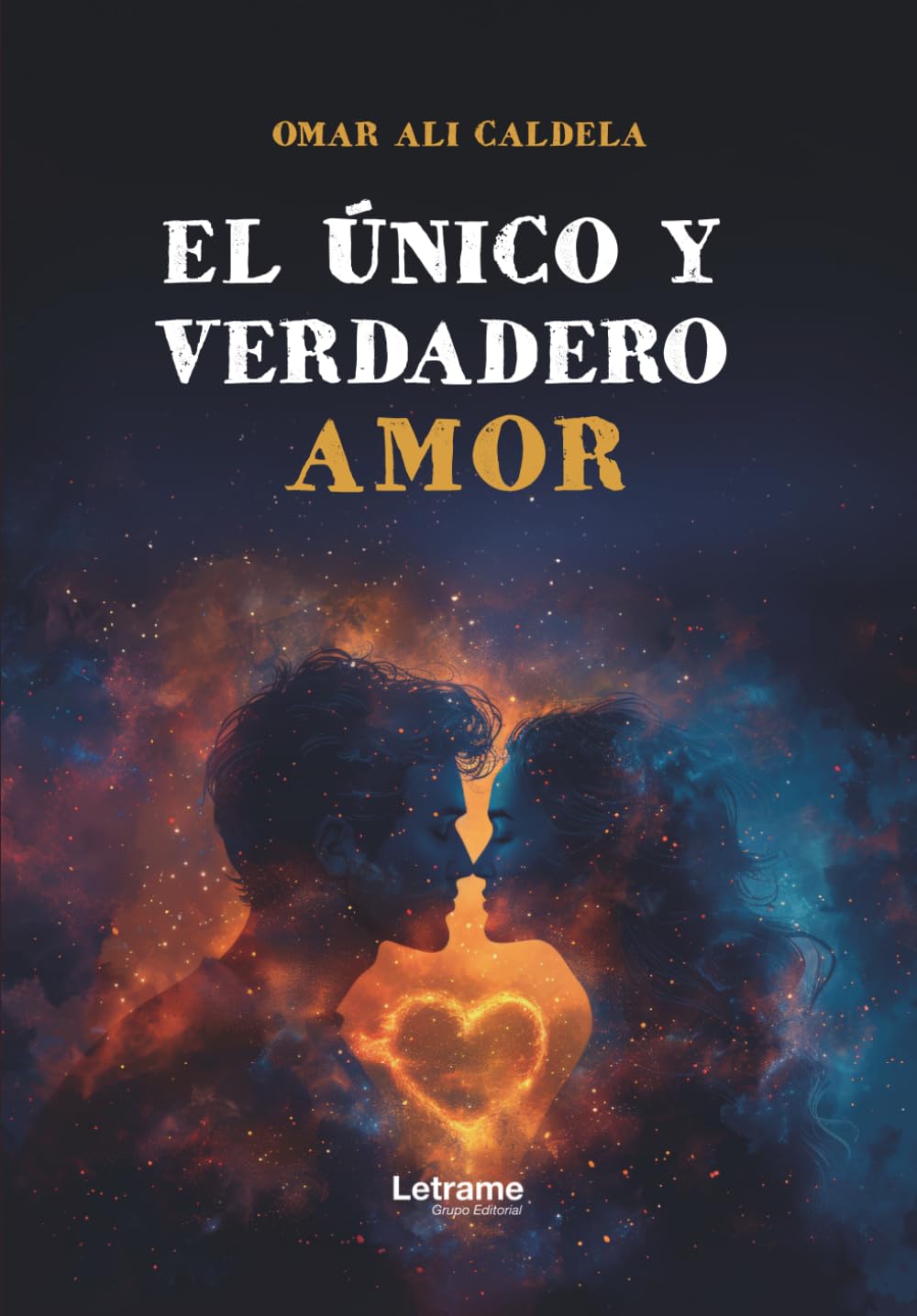 El único y verdadero amor: 01 (Autoayuda)
