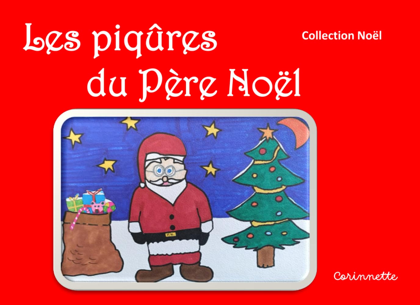 Les piqûres du Père Noël (Collection Noël)