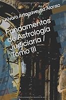 Fundamentos de Astrolog?a Judiciaria / Tomo III 1075464277 Book Cover