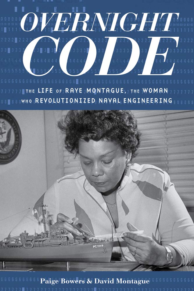 Buy Overnight Code: The Life of Raye Montague, the Woman Who Revolutionized Naval Engineering — BookShops.in