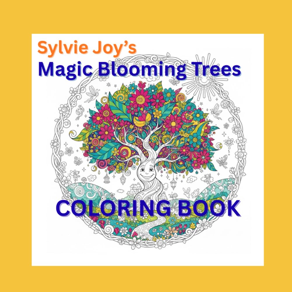 Magic Blooming Trees (Sylvie Joy's Coloring Books)