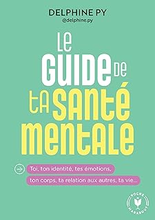 Le guide de ta santé mentale