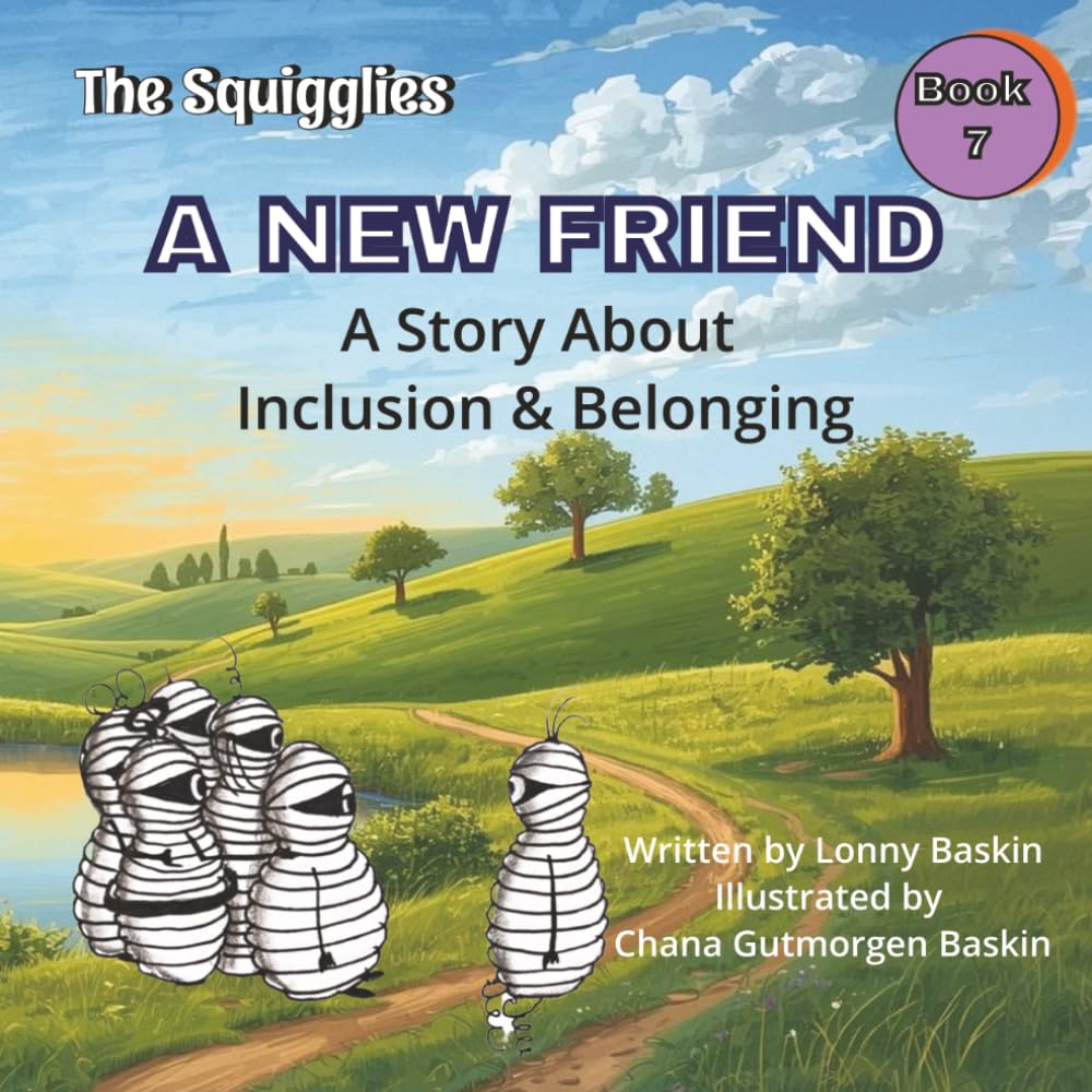 A New Friend: The Squigglie Story About Inclusion & Belonging (The Squigglies: Social Skills & Life Lessons for Kids)