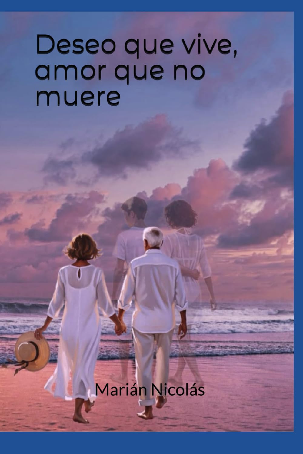 Deseo que vive, amor que no muere