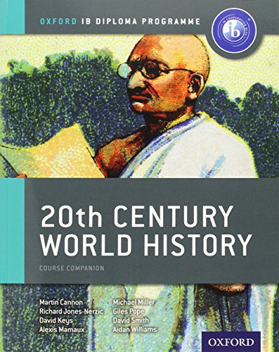 IB 20th Century World History: Oxford IB Diploma Program 1st Edition