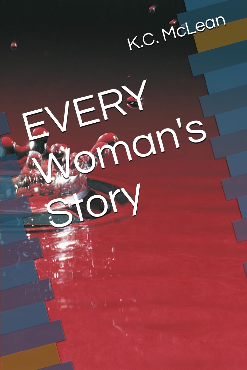 EVERY Woman's Story