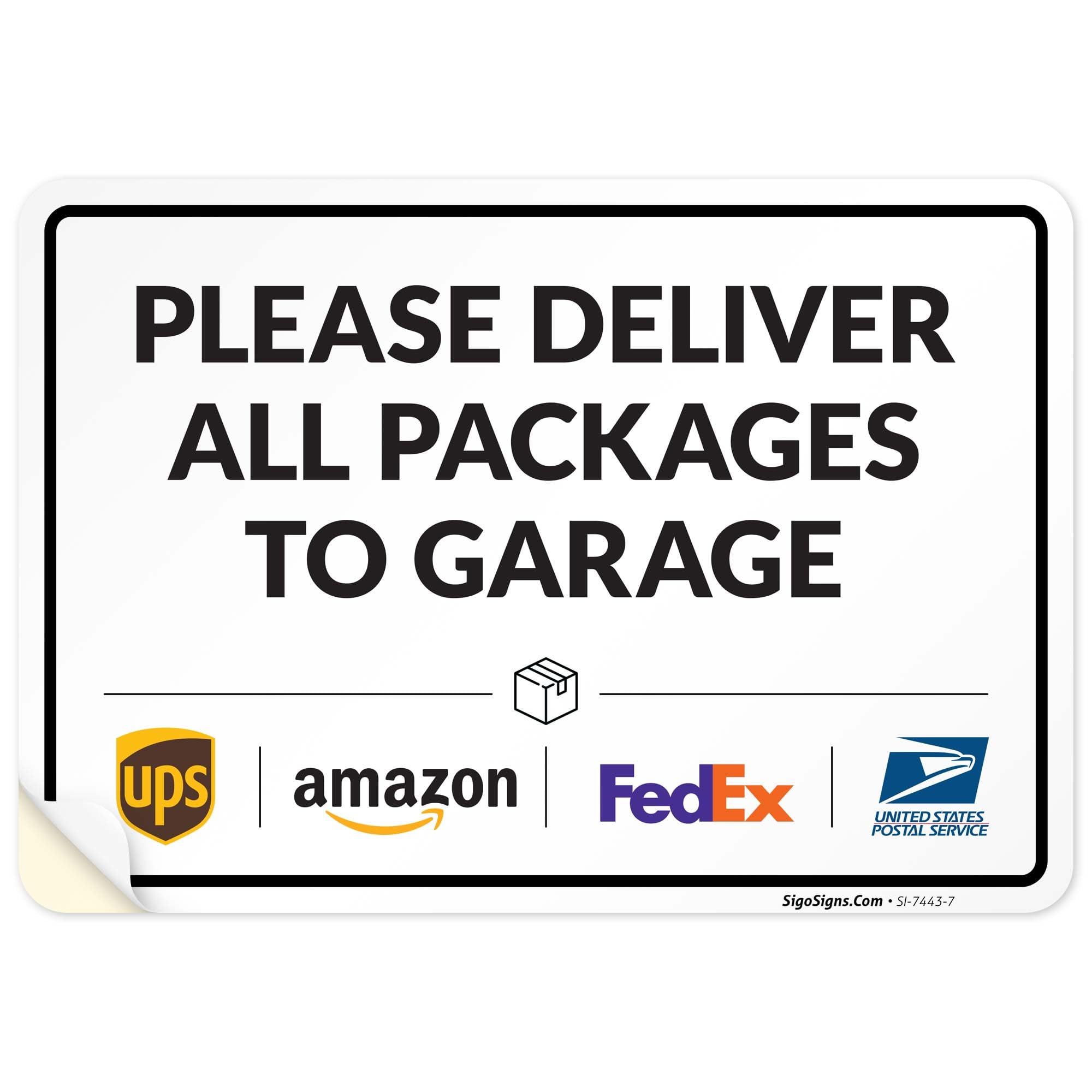 Package Delivery Sign, Delivery Instructions Deliver All Package Garage