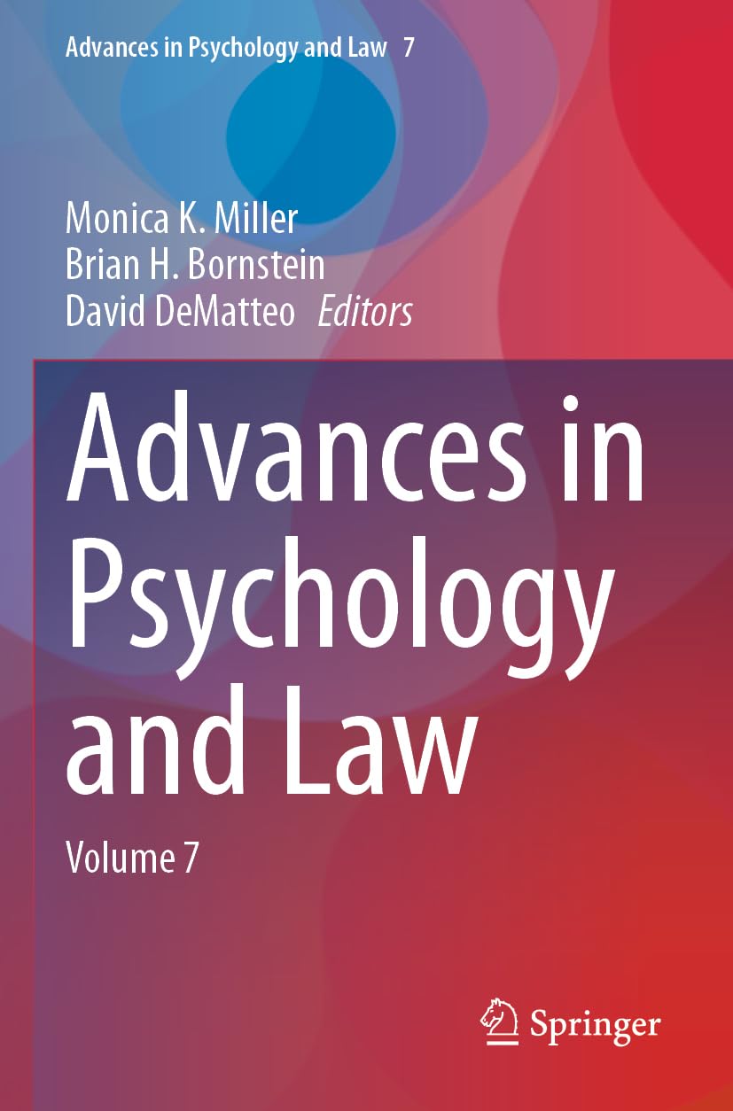 Advances in Psychology and Law: Volume 7