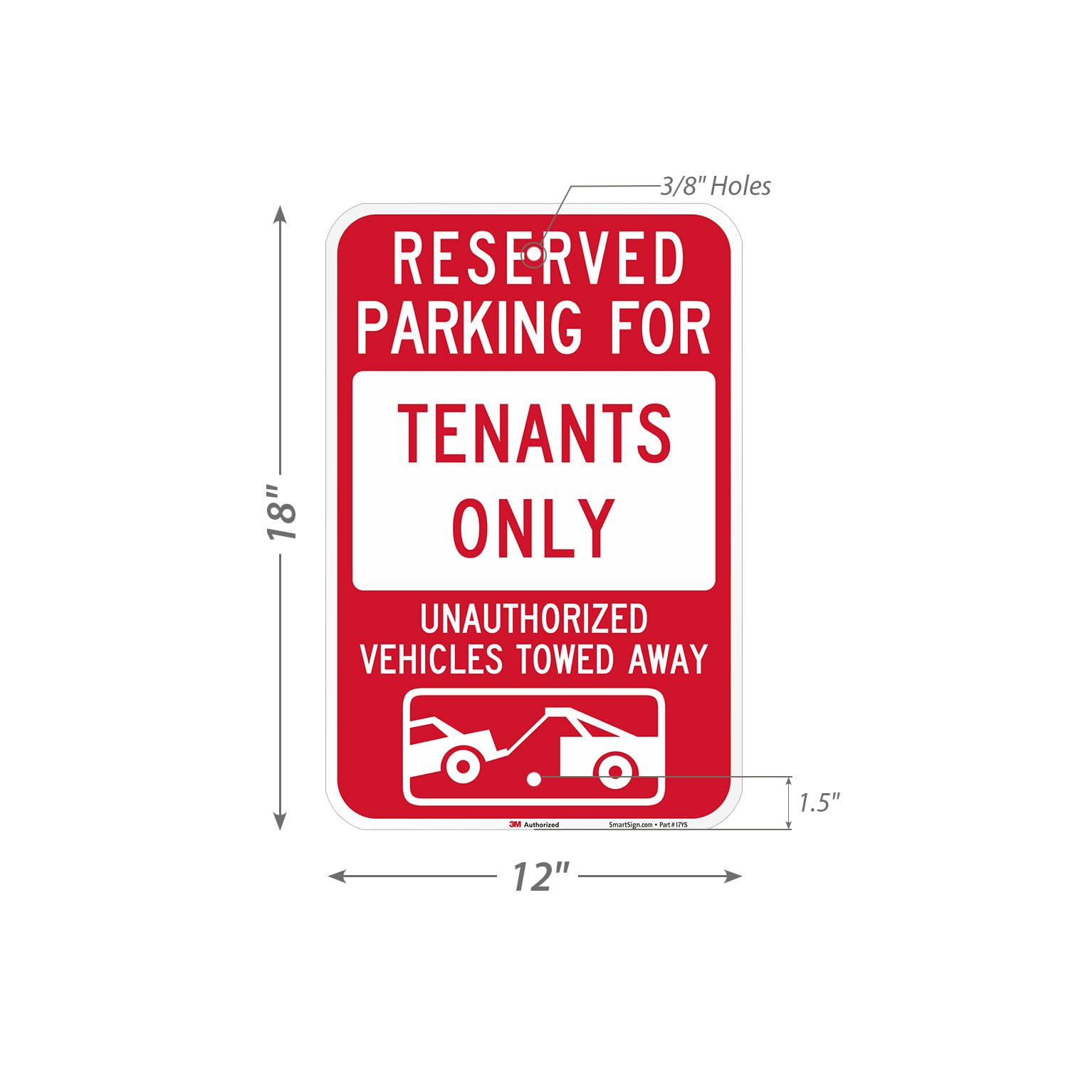 SmartSign Paquete de 2 letreros con texto en inglés "Reserved Parking For Tenants Only Unauthorized Vehicles Towed Away", 12 x 18 pulgadas, aluminio inoxidable de 63 mil, material reflectante laminado