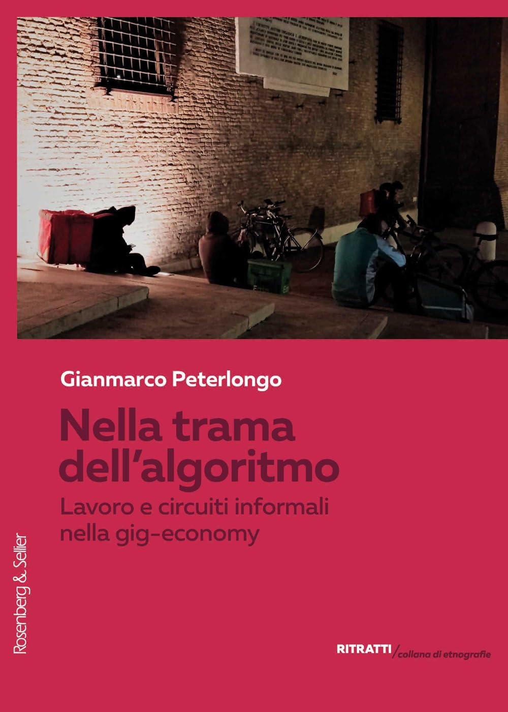 Nella Trama Dell'algoritmo. Lavoro E Circuiti Informali Nella Gig-Economy - 4