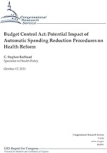 Budget Control Act: Potential Impact of Automatic Spending Reduction Procedures on Health Reform