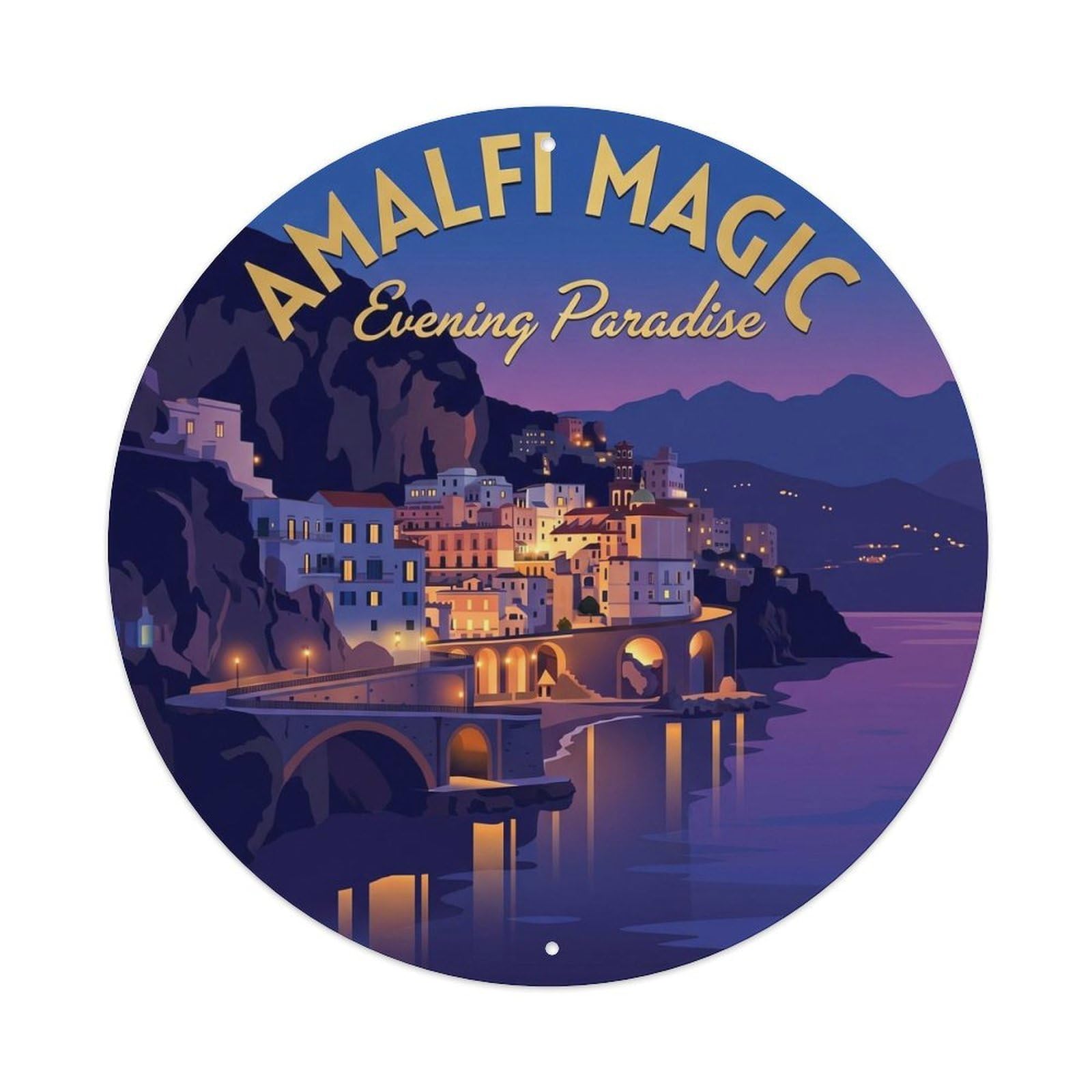 Coastal Amalfi Evening Twilight Travel Riviera Classic Metal Tin Sign Plaque Wall Decor for Cafe, Man Cave, Club Bar, Office, Home Garden Round Metal Poster 8x8Inch