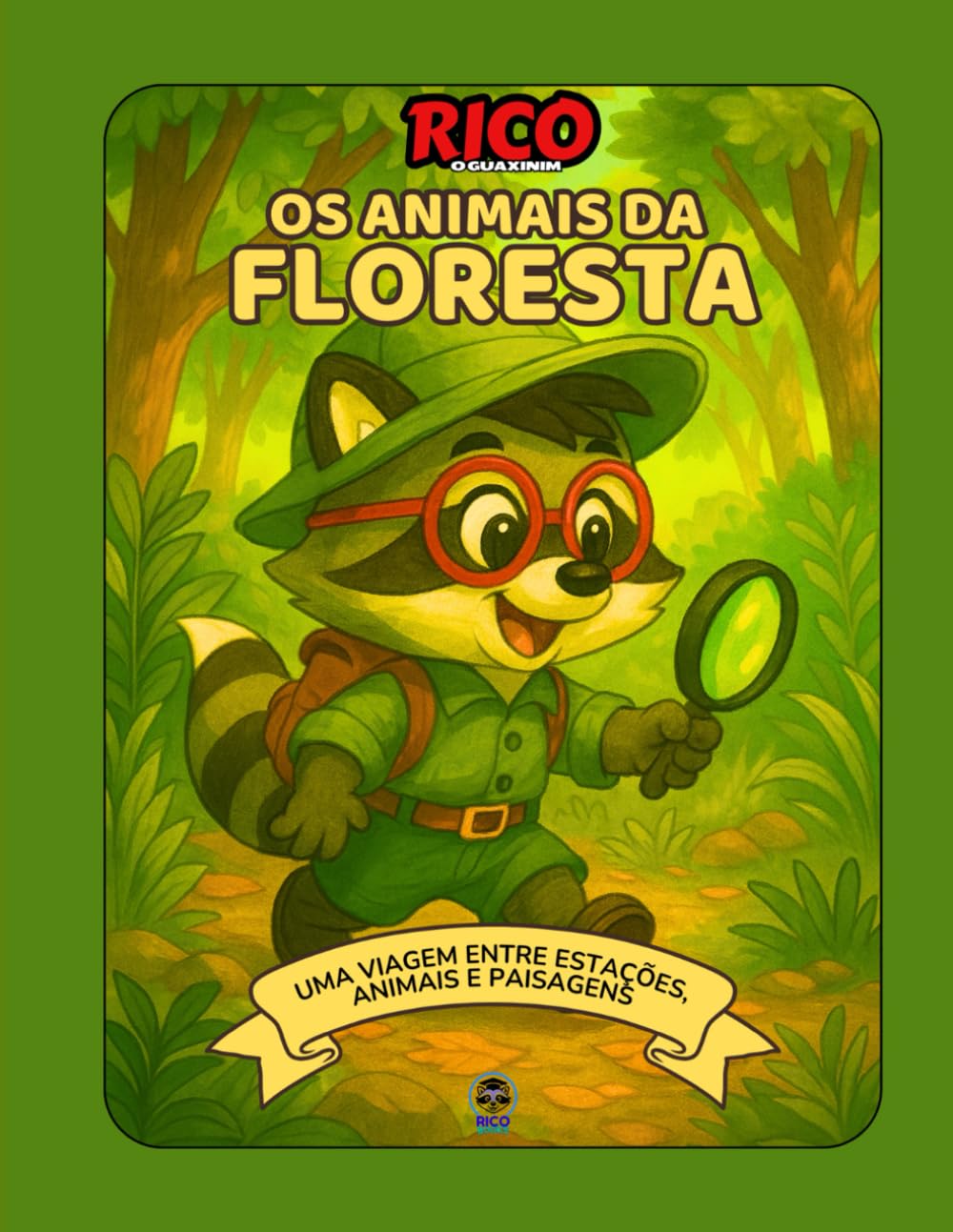 Rico e os Animais da Floresta: Livro educativo e para colorir sobre animais silvestres para crianças de 4 a 9 anos
