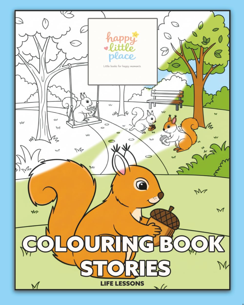 COLOURING BOOK STORIES: LIFE LESSONS