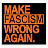 Make Fascism Wrong Again (Prison Orange) Bumper Sticker Vinyl Decal 5