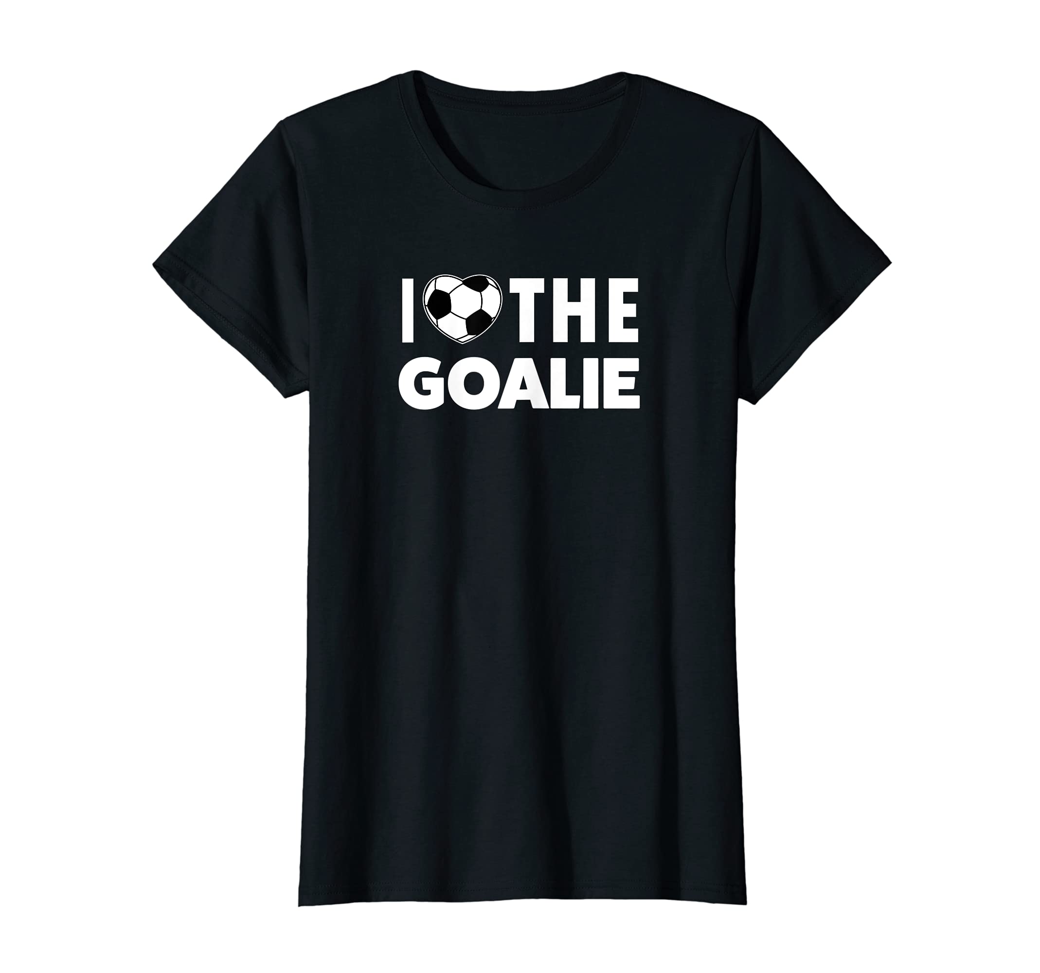 I Love The Goalie Keeper Soccer Mom Shirt T-Shirt