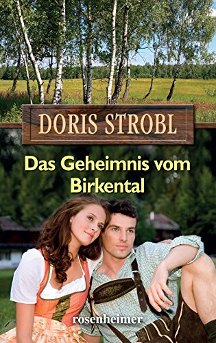 Das Geheimnis vom Birkental (German Edition)