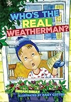 Who Is the Real Weatherman? 1600913474 Book Cover