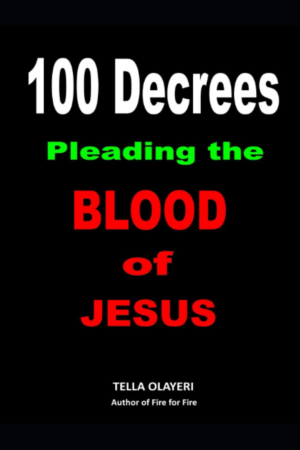 100 Decrees Pleading the Blood of Jesus