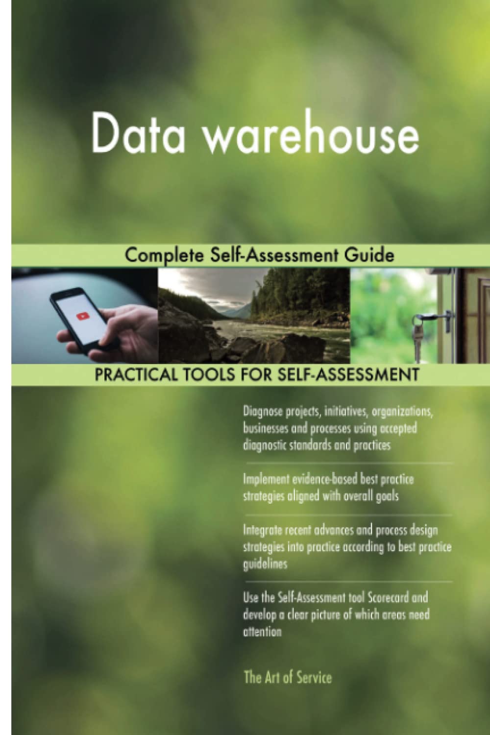 Data warehouse Complete Self-Assessment Guide