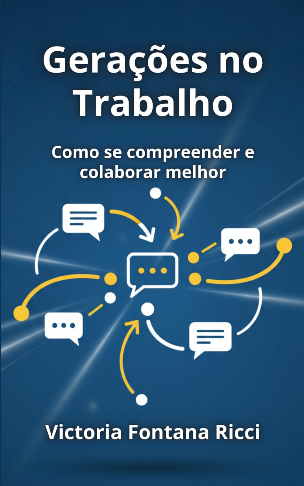 Gerações no Trabalho: Como se compreender e colaborar melhor