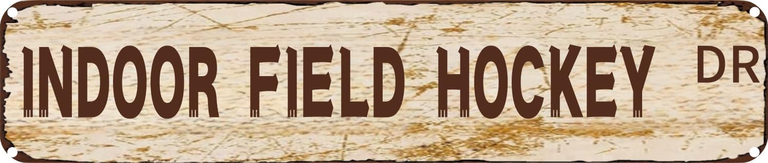 Vintage Tin Sign Retro Metal Wall Decor Indoor Field Hockey DR Rustic Aluminum Plaque for Home,Bar,Kitchen,Garage,Man Cave 4x16 Inch