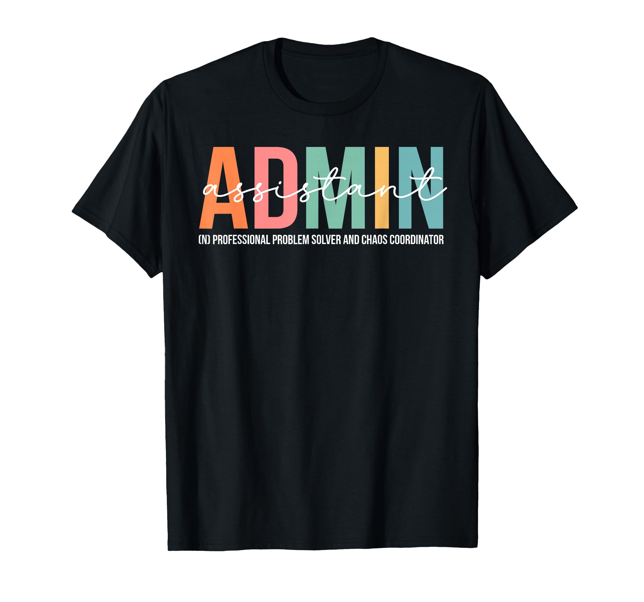 Funny Admin Assistant Definition Administrative Assistant T-Shirt