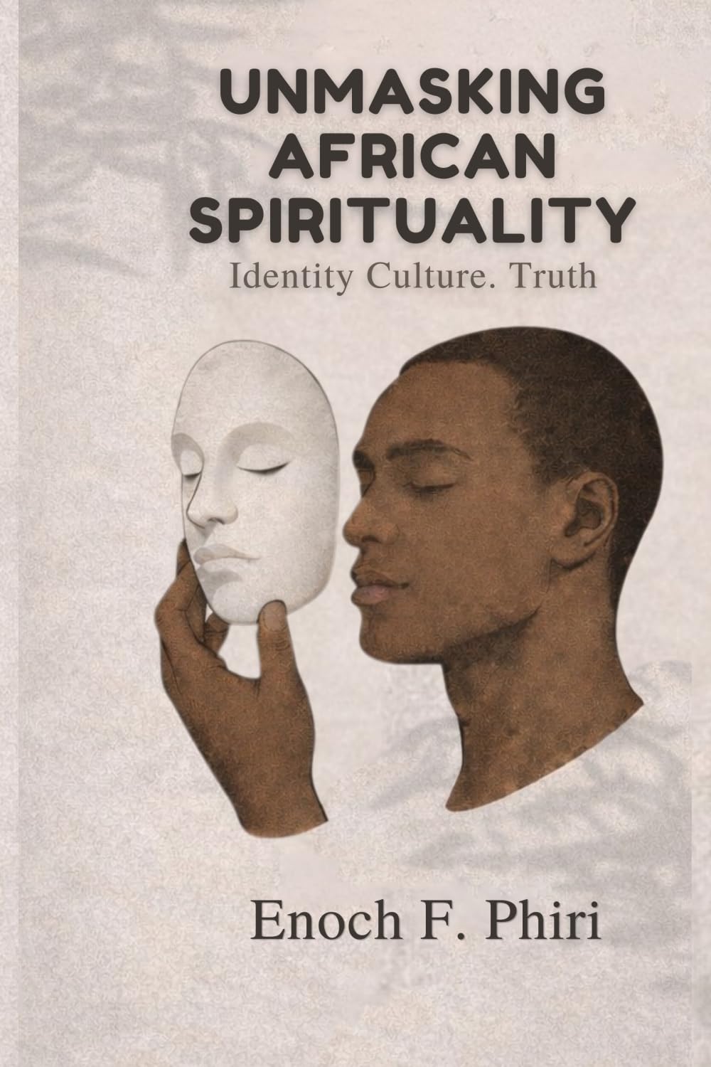 Unmasking African Spirituality
